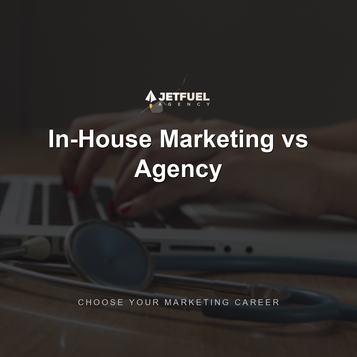 In-House Marketing vs Agency: Choose Your Marketing Career