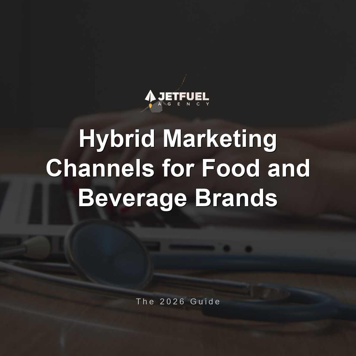 Hybrid Marketing Channels for Food and Beverage Brands: The 2026 Guide