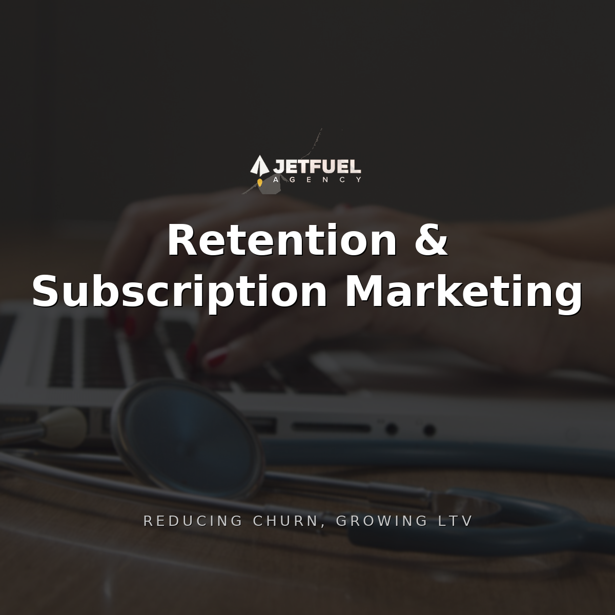 Retention and Subscription Marketing for DTC Brands in 2026: Reducing Churn and Growing LTV